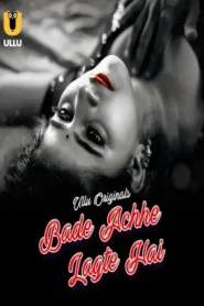 Bade Achhe Lagte Hai – Part 1 (2025) UllU Original